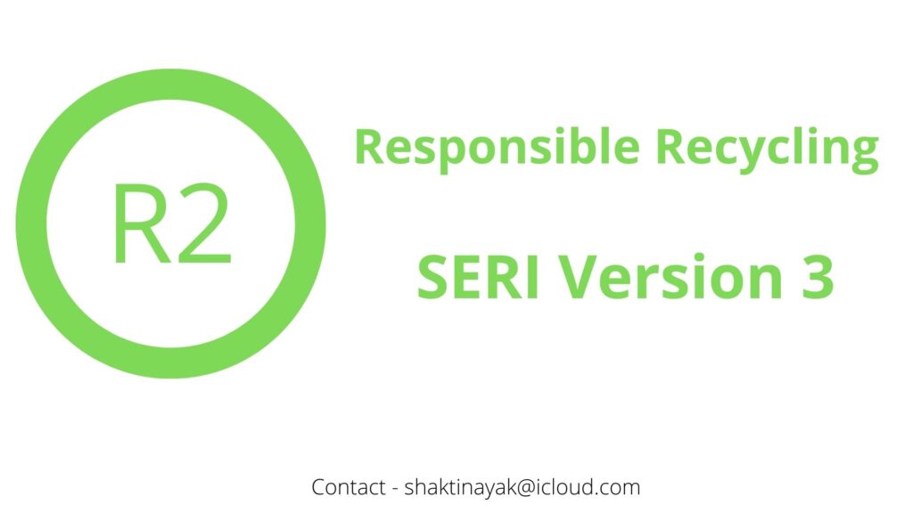 R2 Responsible recycling SERI version 3 certification project.