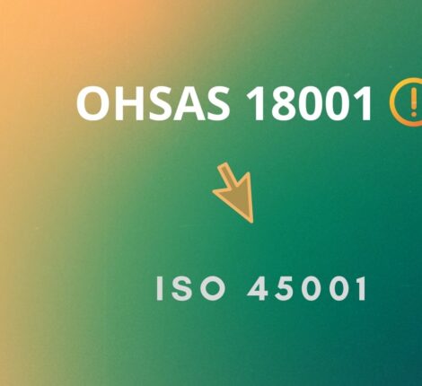 OHSAS 18001 has Been Replaced by ISO 45001