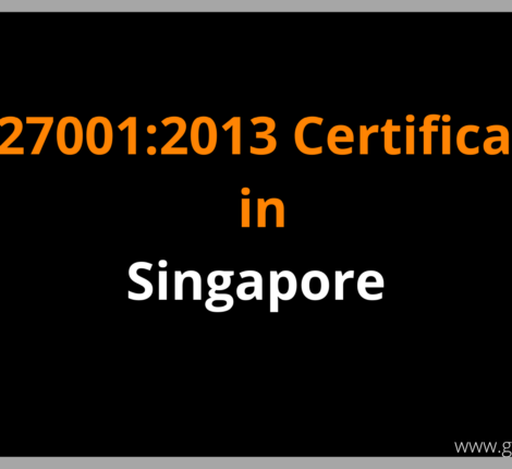How to get ISO 27001:2013 certification in Singapore ?