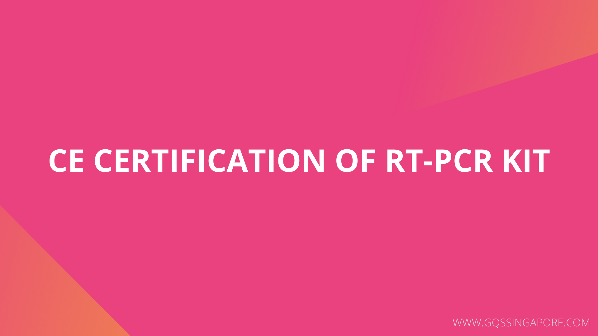 CE Certification of RTPCR Kit