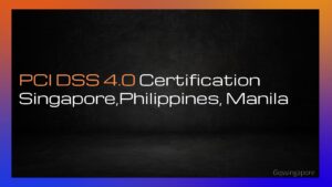 GQS Launches PCI DSS 4.0 in Singapore, Philippines, Indonesia, Thailand, Japan, Malaysia.