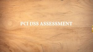 PCI DSS Assessment singapore