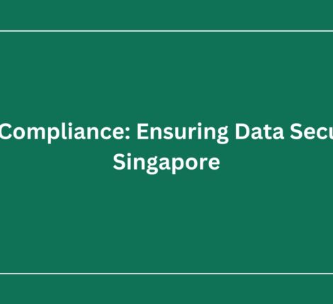 SOC 2 Compliance Ensuring Data Security in Singapore