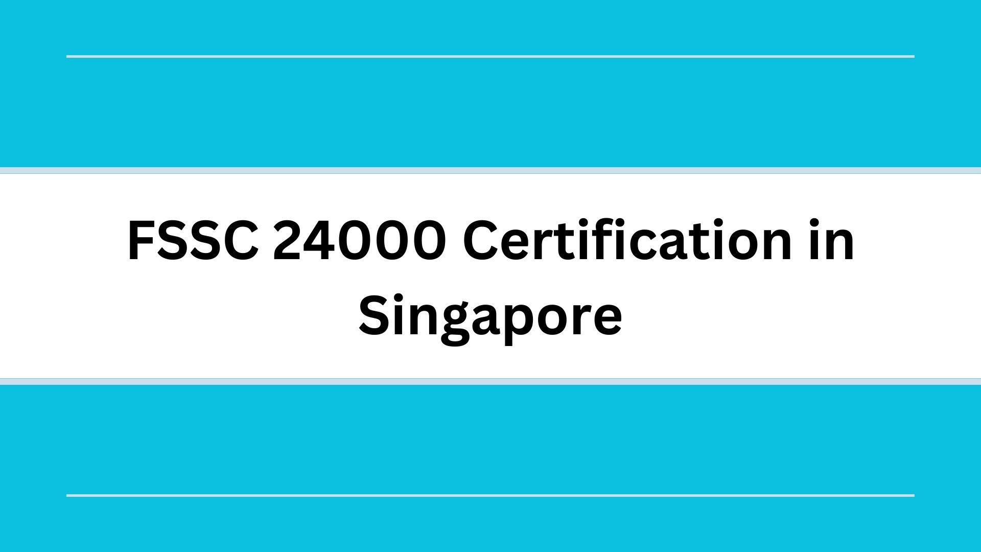FSSC 24000 certification in Singapore