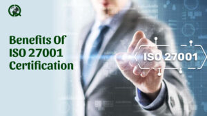Read more about the article Benefits of ISO 27001 Certification
