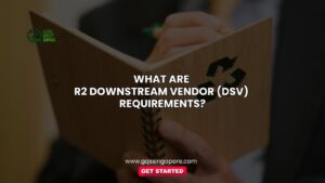 Read more about the article What Are R2 Downstream Vendor (DSV) Requirements?