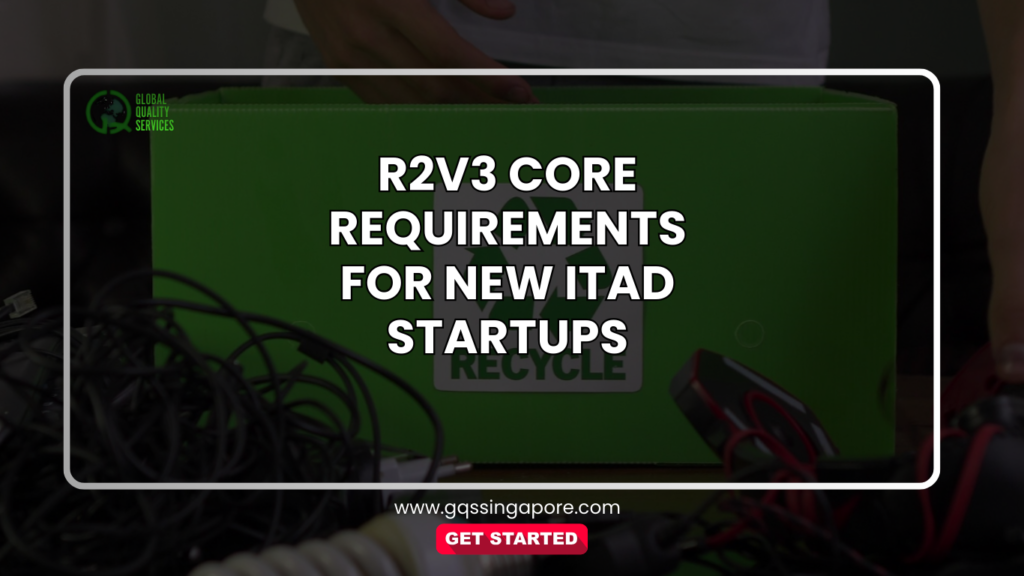 R2v3 Requirements for New ITAD Startups