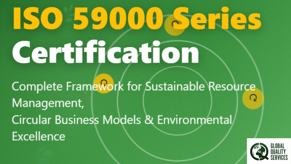 ISO 59000 Certification for Circular Economy - GQS Singapore