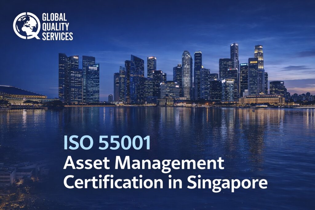 ISO 55001 Asset Management Certification in Singapore